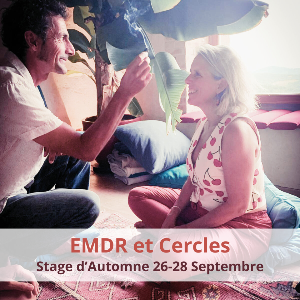 EMDR & Cercles - Stage d’Automne - CARRE